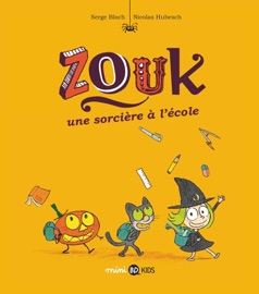 Zouk, Tome 03 - Nicolas Hubesch & Serge Bloch