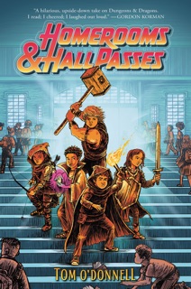 Homerooms and Hall Passes by Tom O'donnell