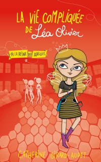 La Vie compliquée de Léa Olivier T14 by Catherine Girard Audet