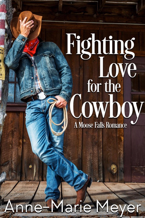 Fighting Love for the Cowboy