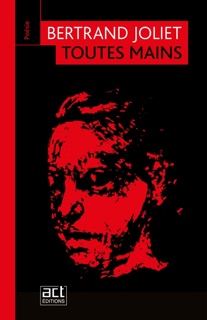 Toutes mains by Bertrand Joliet