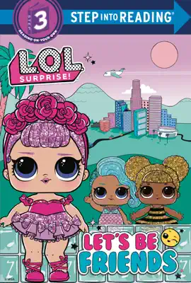 Read: Let's Be Book Friends (L.O.L. Surprise!)