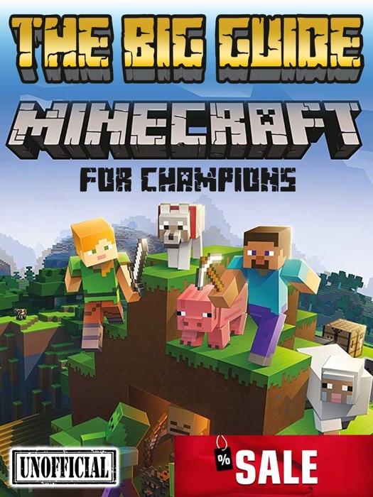 MINECRAFT - THE BIG GUIDE