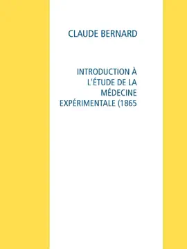 Read: INTRODUCTION À L'ÉTUDE DE LA MÉDECINE Book EXPÉRIMENTALE (1865