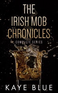 The Irish Mob Chronicles: Complete Series