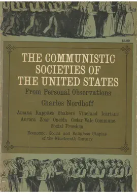The Communistic Societies of the United States