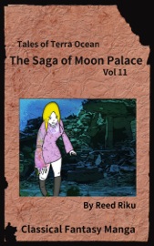 The Saga of Moon Palace Vol 11