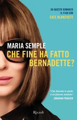 Che fine ha fatto Bernadette?