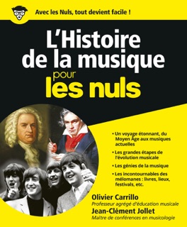 L'Histoire de la musique pour les nuls by Jean-Clément Jollet & Olivier Carrillo
