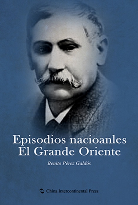 Episodios nacioanles:El Grande Oriente