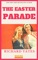 The Easter Parade - Richard Yates