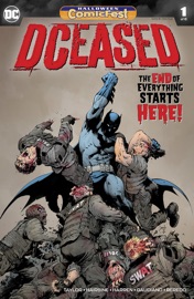 DCeased Halloween ComicFest Special Edition (2019-) #1 - Tom Taylor, Trevor Hairsine, Stefano Gaudiano & James Harren