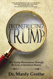 Deconstructing Trump: The Trump Phenomenon Through the Lens of Quotation History