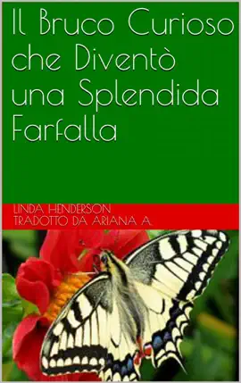 Read: Il Bruco Book Curioso che Diventò una Splendida Farfalla