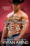 Rocky Mountain Heat by Vivian Arend Book Summary, Reviews and Downlod