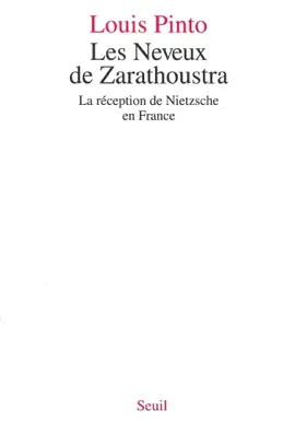 Read: Book Les Neveux de Zarathoustra. La réception de Nietzsche en France