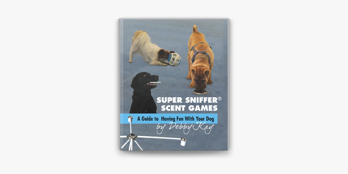 Smellorama: Nose Games for Dogs