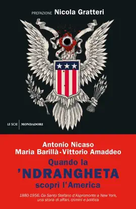 Quando la 'ndrangheta scoprì l'America