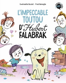 Hubert Falabrak, Tome 01 - Gwénaëlle Boulet & Fred Benaglia