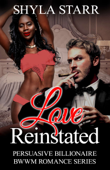 Love Reinstated - Shyla Starr