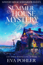 Summer House Mystery - Eva Pohler Cover Art