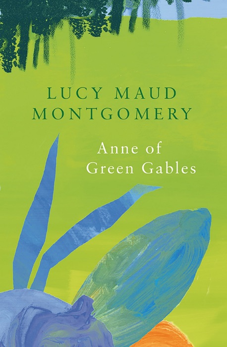 Anne of Green Gables (Legend Classics)