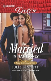 Married in Name Only - Jules Bennett by  Jules Bennett PDF Download