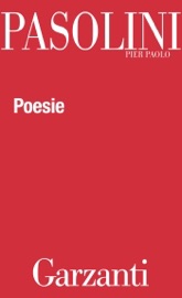 Poesie - Pier Paolo Pasolini