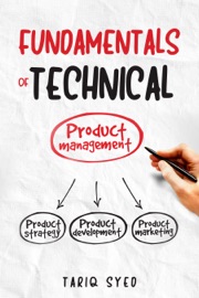 Book Fundamentals of Technical Product Management - Tariq Syed
