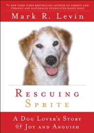 Rescuing Sprite - Mark R. Levin