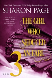 The Girl Who Seduced an Earl - Book 3 - Sharon Page