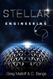 Stellar Engineering - Greg Matloff & C. Bangs
