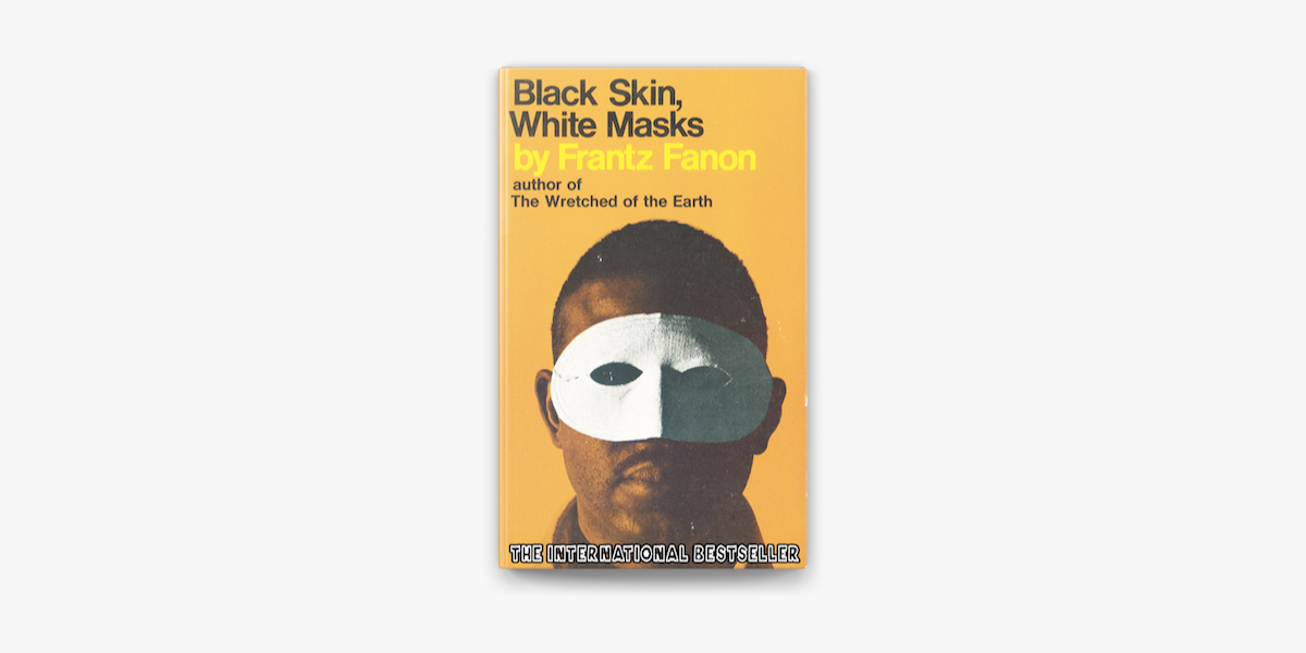 Black Skin, White Masks on Apple Books