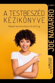 A testbeszéd kézikönyve - Joe Navarro