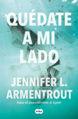 Quédate a mi lado (Te esperaré 2) - Jennifer L. Armentrout