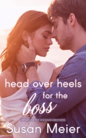 Head Over Heels for the Boss - Susan Meier