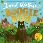 Boogie Bear - David Walliams