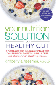 Your Nutrition Solution to a Healthy Gut - Kimberly A. Tessmer Cover Art
