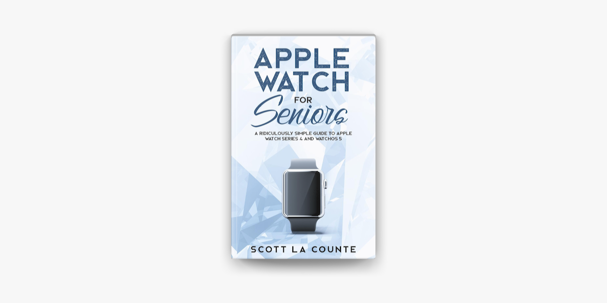 Apple Watch For Seniors on Apple Books
