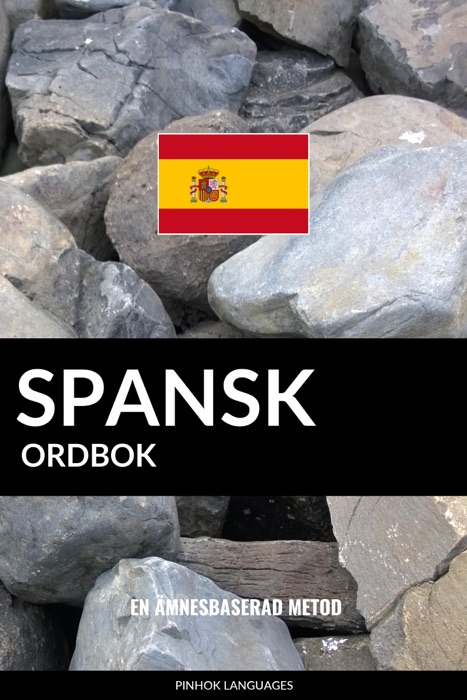Spansk ordbok: En ämnesbaserad metod