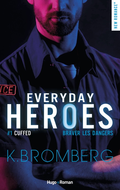 Everyday heroes - tome 1 Cuffed