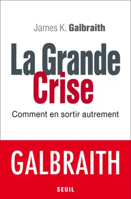 Read: Book La Grande Crise. Comment en sortir autrement