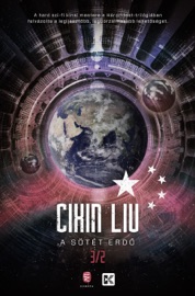 A sötét erdő - Cixin Liu