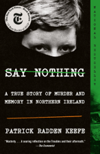 Say Nothing - Patrick Radden Keefe Cover Art
