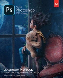 Adobe Photoshop Classroom in a Book (2020 release) by Conrad Chavez & Andrew Faulkner