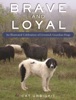 Book Brave and Loyal