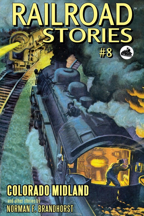 Railroad Stories #8: Colorado Midland