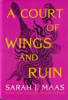 Sarah J. Maas - A Court of Wings and Ruin artwork