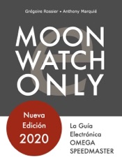 Moonwatch Only - La Guía Electrónica Speedmaster