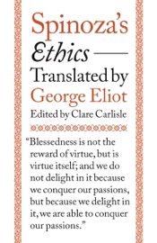 Spinoza's Ethics - Benedictus de Spinoza, George Eliot & Clare Carlisle